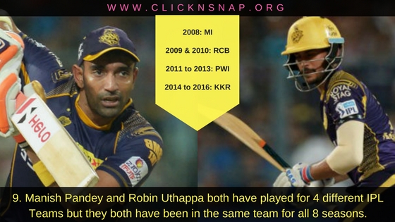 Robin Uthhapa, Manish Pandey,10 IPL facts , IPL , IPL 2017 , IPL Facts